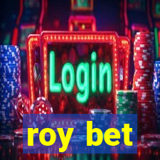 roy bet